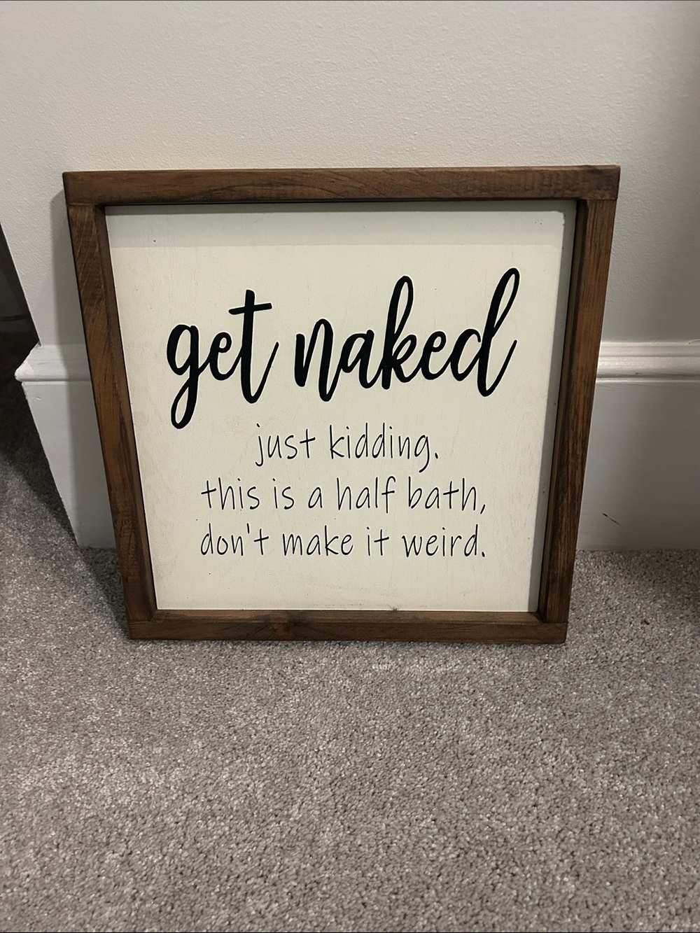Get Naked Wood Framed Wall Sign - Black on Cream